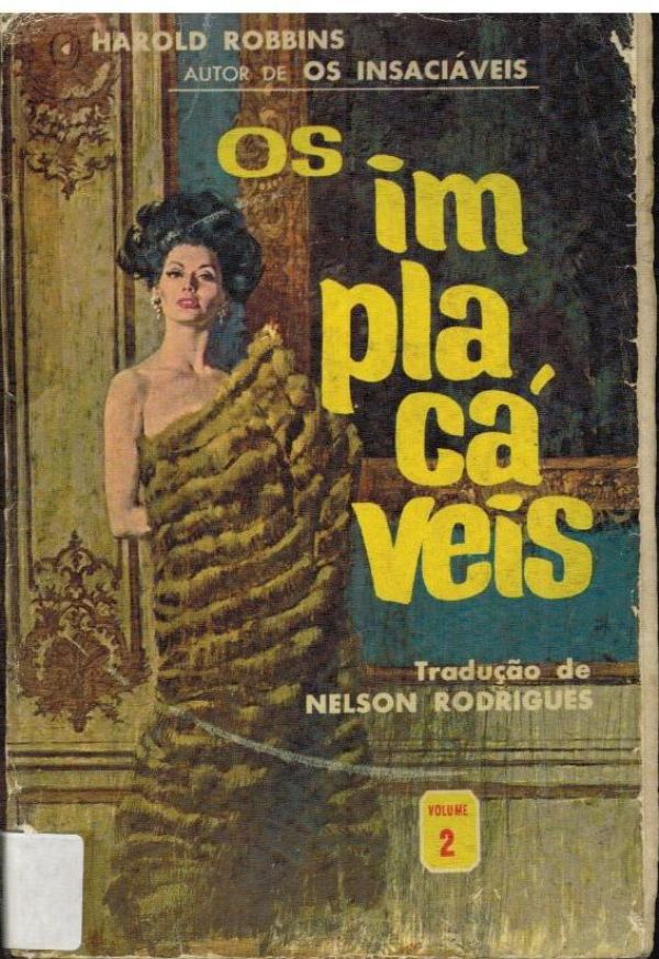 Implacaveis, Os